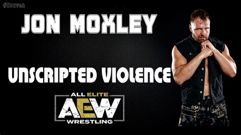 Aew Jon Moxley 30 Minutes Entrance Extended 1st Theme Song