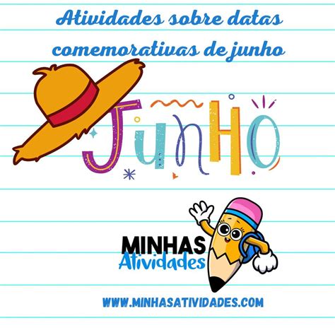 Atividades Sobre Datas Comemorativas De Junho