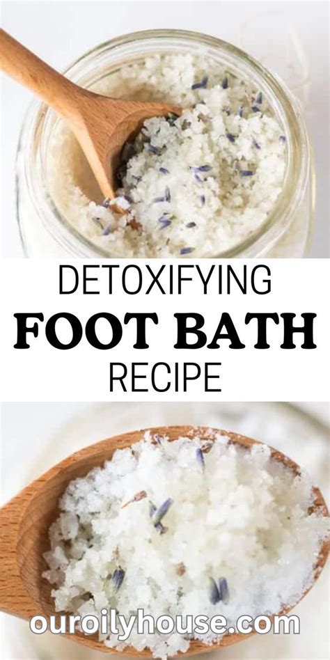 Detoxifying Foot Bath Recipe Recipe Foot Soak Recipe Homemade Foot Scrub Recipe Foot Scrub