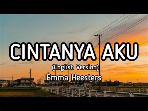 Cintanya Aku - Emma Heesters lyrics🎵 Chords - Chordify