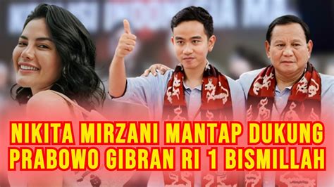 Dulu Sebut Semua Capres Gelap Kini Nikita Mirzani Mantap Dukung