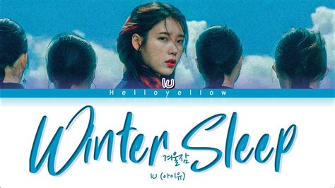 Iu Winter Sleep Lyrics 아이유 겨울잠 가사 Color Coded Hanromeng Youtube