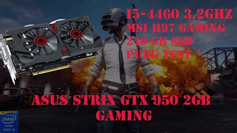 Pubg Playerunknown S Battlegrounds Asus Strix Gtx Gb