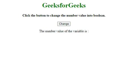 How To Convert Number To Boolean In Javascript Geeksforgeeks