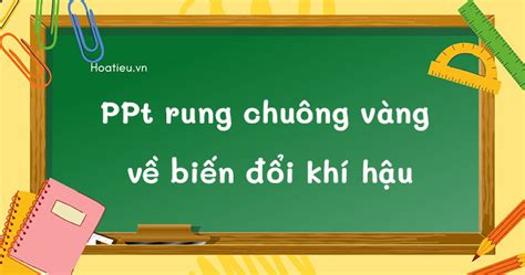 Ppt Rung Chu Ng V Ng V Bi N I Kh H U Hoatieu Vn