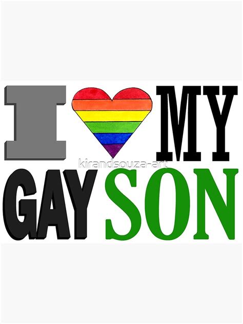 I Love My Gay Son LGBTQ Ally Shirt Poster By Kirandsouza Art Redbubble