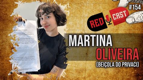 MARTINA OLIVEIRA BEIÇOLA DO PRIVACY TERROR DO MBL REDCAST 153