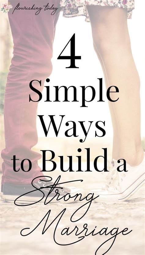 4 Simple Ways To Build A Strong Marriage Strong Marriage Happy