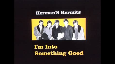 HERMANS HERMITS Stereo Mix I M Into Something Good 2023 YouTube