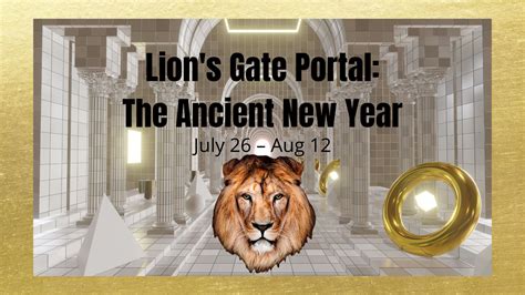 The Lion S Gate Portal Meaning The Ancient New Year This Art Called Life