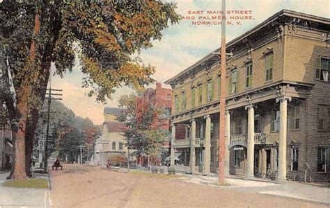 Norwich New York East Main Street And Palmer House Vintage Postcard