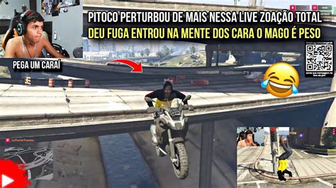 PITOCO PERTURBOU DE MAIS NESSA LIVE ZOAÇÃO TOTAL DEU FUGA ENTROU NA