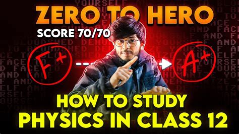 Strategy To Score Full Marks In Class 12th Physics How To Study Class