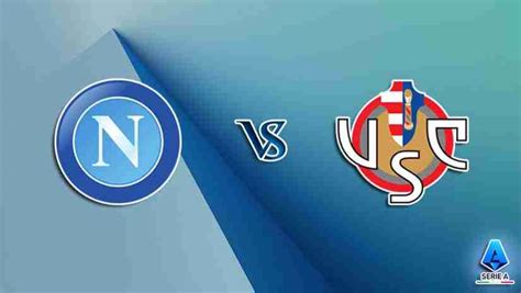 Nhận định Bóng đá Napoli Vs Cremonese 02h45 Ngày 132 VĐqg Italia