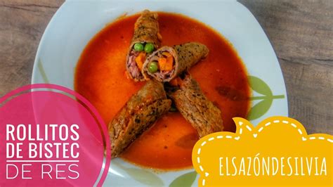 Rollitos De Bistec De Res Elsaz Ndesilvia Youtube