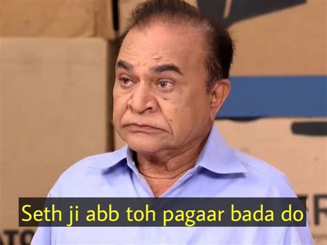 Seth Ji Abb Toh Pagaar Bada Do Indian Meme Templates