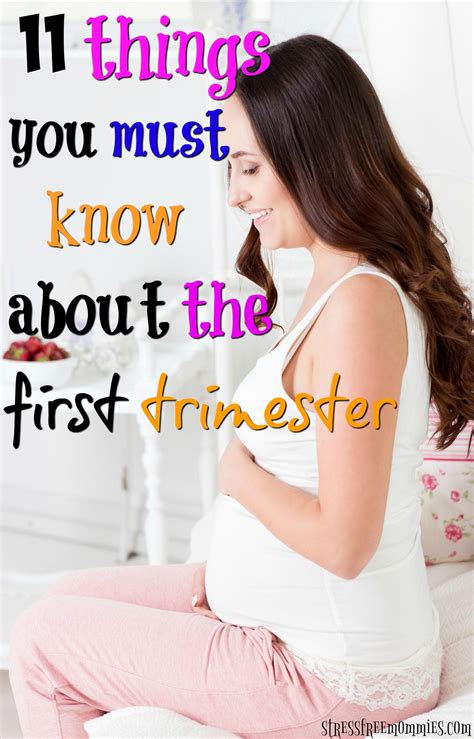 11 Things You Should Know About The First Trimester