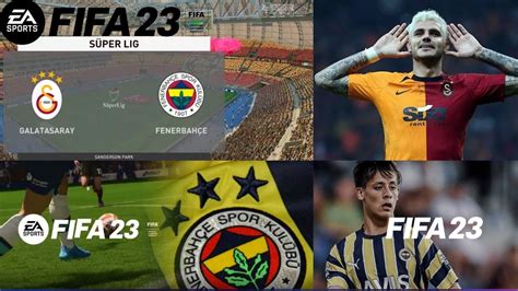 Fenerbah E Vs Galatasaray Fifa B Y K Derb G Ncel Kadro Youtube