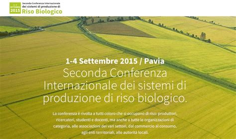 Seconda Conferenza Internazionale Di Risicoltura Biologica ACU