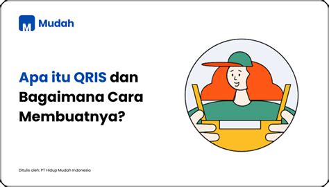 Mudah Indonesia Apa Itu Qris Dan Bagaimana Cara Membuatnya