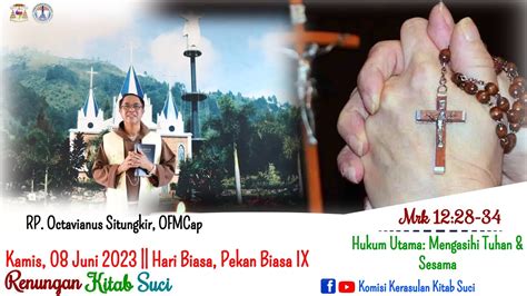 RENUNGAN KITAB SUCI Kamis 08 Juni 2023 Markus 12 28 34 RP