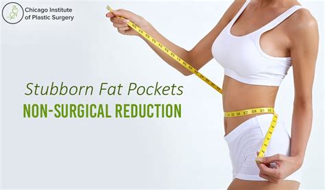 Reduce Stubborn Fat Pockets Without Surgery Non Surgical Fat Reduction