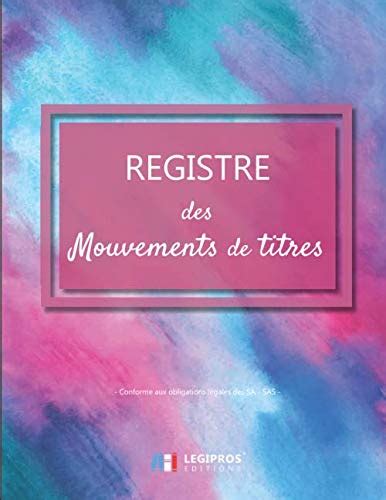 Registre Des Mouvements De Titres V3 9 Enregistrement Des Acquisitions