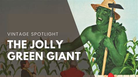 Vintage Advertising Magic: The Enduring Charm of the Jolly Green Giant ...