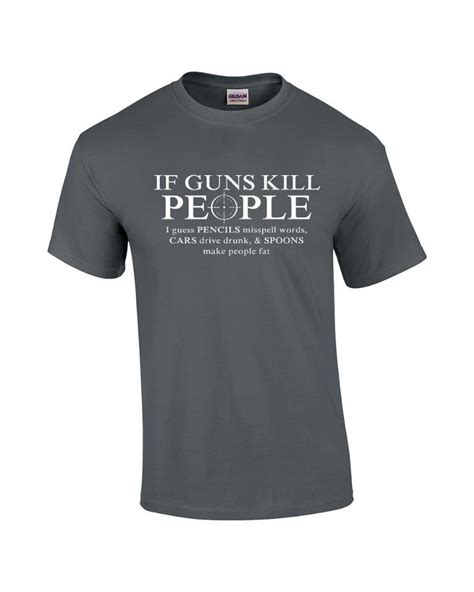 Funny If Guns Kill People Pencils Misspell Word Cars Drive Drunk Pro