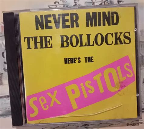 CD SEX PISTOLS Never Mind The Bollocks Here S The Sex Pistols EUR PicClick FR