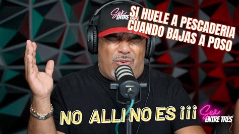 LA VAGINA HUELE A VAGINA YouTube