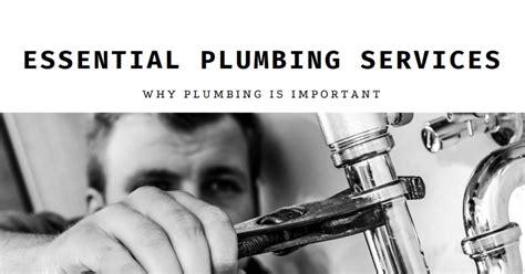 2025 Why Plumbing Is Important Essential Services Explained Archova