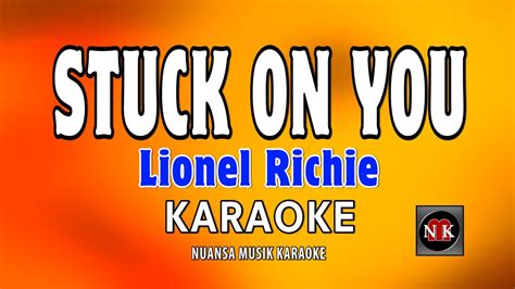Stuck On You Karaoke Lionel Richienuansamusikkaraoke Youtube