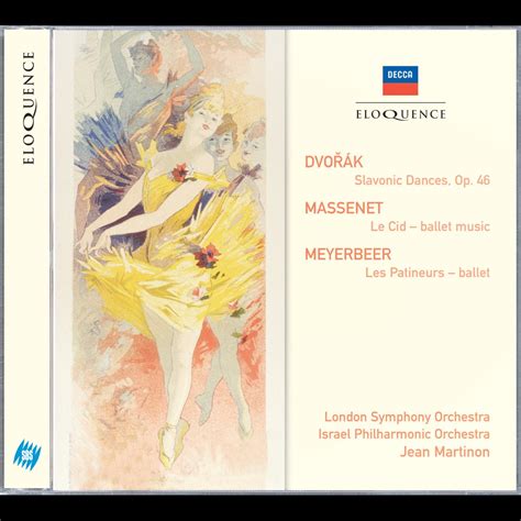 Dvorak Slavonic Dances Massenet Le Cid Meyerbeer Les Patineurs