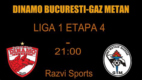 FC Dinamo Bucuresti Gaz Metan Medias LIVE REACTII ETAPA 4