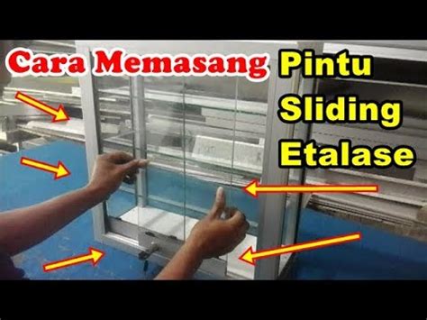 Cara Membuat Etalase Rokok Alumunium 12 Proses Pemasangan Pintu