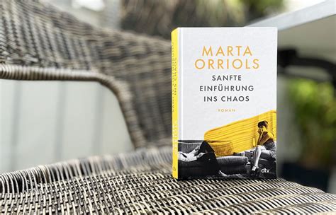 Sanfte Einf Hrung Ins Chaos Marta Orriols Zeilent Nzer