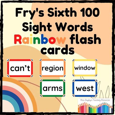 Fry S Sixth 100 Sight Words Rainbow Ready To Print Flash Cards Sight