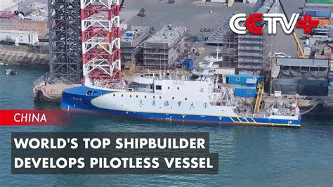 World S Top Shipbuilder Develops Pilotless Vessel YouTube