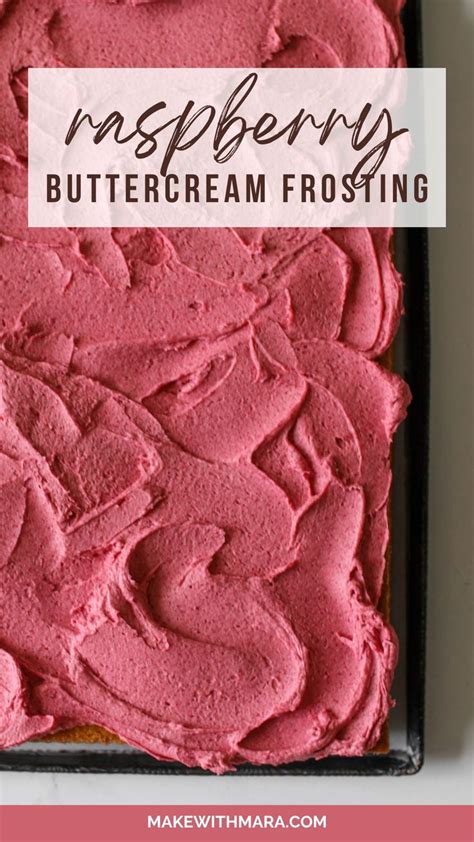 Raspberry Buttercream Frosting Make With Mara Recipe Butter Cream Raspberry Buttercream