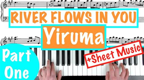 How To Play River Flows In You Yiruma Part 1 Piano Tutorial Youtube