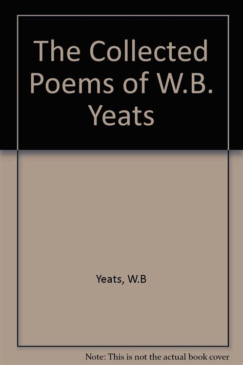 The Collected Poems Of W B Yeats Th Ptg Of New Edition Jan