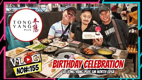 Vlog No Birthdau Celebration At Tong Yang Plus Sm North Edsa