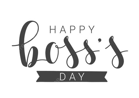 Vector Illustration Happy Boss Day Background Label S Png And Vector