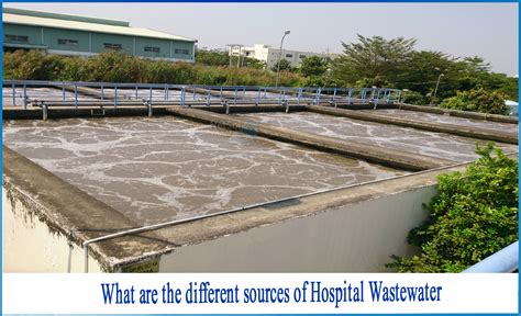 What Are The Different Sources Of Hospital Wastewater