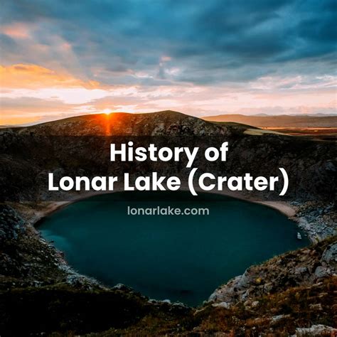 A Comprehensive Guide On The History Of Lonar Lake!