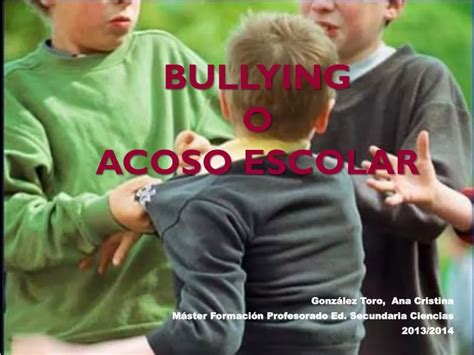 Ppt Bullying O Acoso Escolar Powerpoint Presentation Free Download