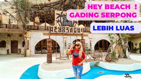 Hey Beach Cafe Vibes Pantai Bali Di Gading Serpong Baru Hits