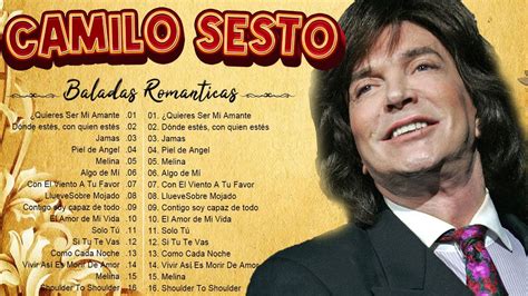 Camilo Sesto Grandes Éxitos Sus Mejores Canciones Las Mejores