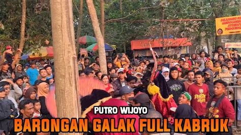 Barongan Galak Full Kabrukk Jaranan Putro Wijoyo Live Plosokidul